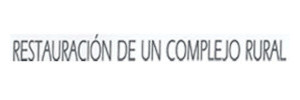 Restauración de un Complejo Rural